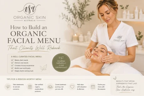 How to Build an Organic Facial Menu That Clients Will Rebook