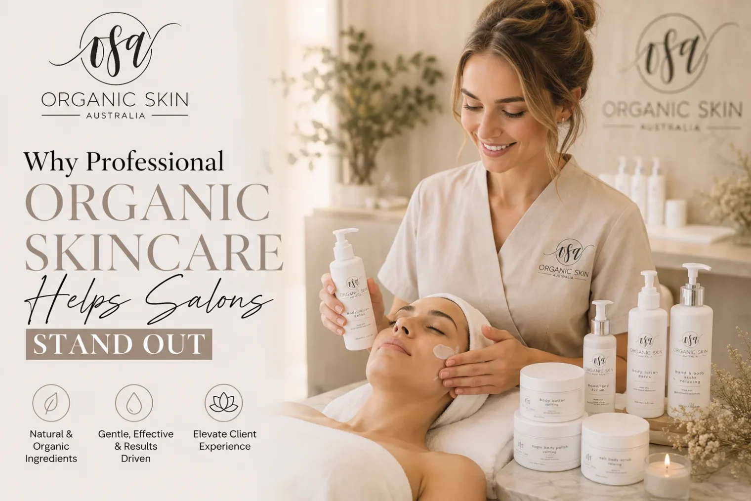 Why Professional Organic Skincare Helps Salons Stand Out